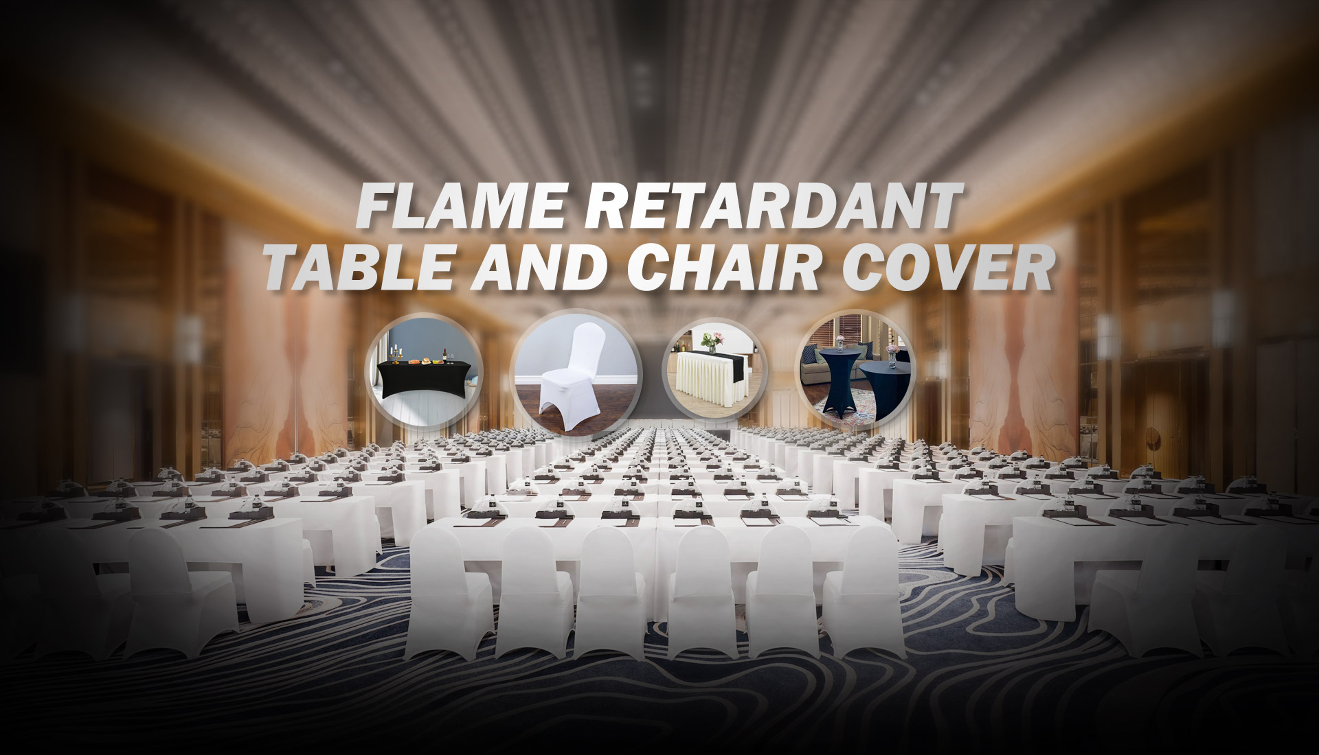 flame retardant table and Chair Cover